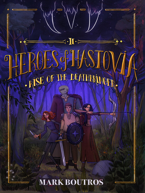 Title details for Heroes of Hastovia Book 2 by Mark Boutros - Available